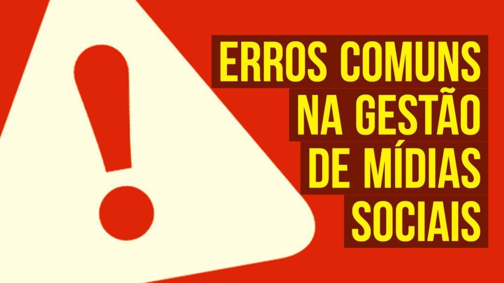 banner-erros-comuns-gestao-midias-sociais-rodrigo-maciel-consultor-marketing-digital